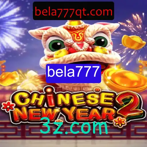 CHINESENEWYEAR2: Descubra o Fascinante Mundo do Jogo com Bela777